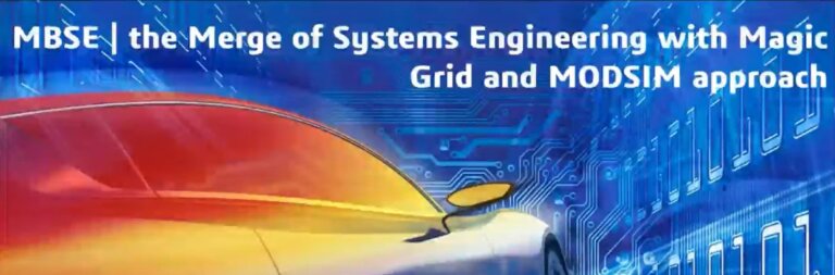 MBSE the merge of systems engineering with Magic Grid and MODISM